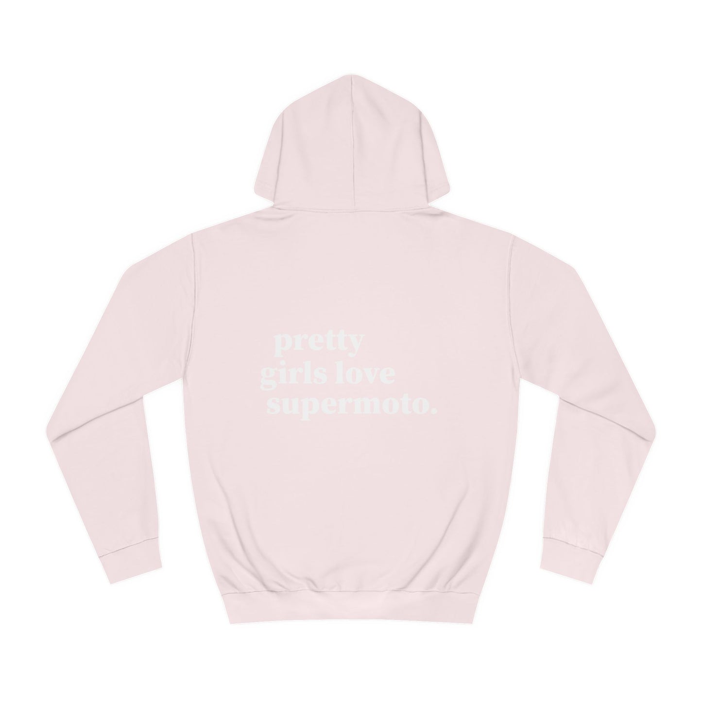 Supermoto Hoodie "PRETTY GIRLS LOVE SUPERMOTO"