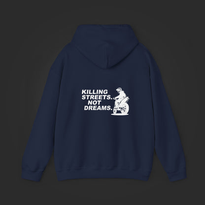 Supermoto Hoodie "KILLING STREETS NOT DREAMS"